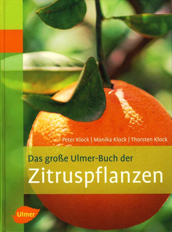 Das große Ulmer-Buch der Zitruspflanzen | Literatur/ Buch